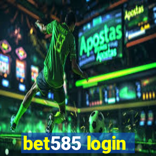 bet585 login